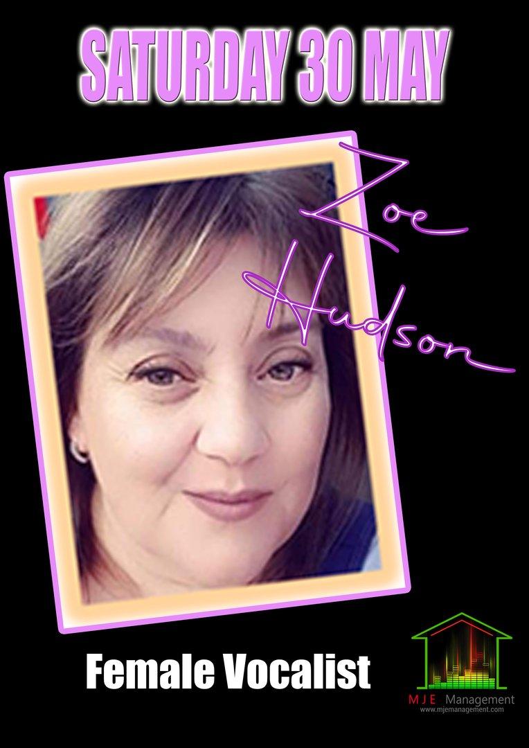 (30th MAY) <br>
(ZOE HUDSON)